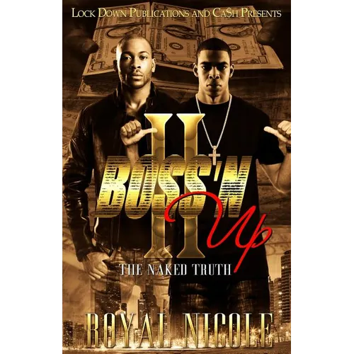 Boss'N Up 2: The Naked Truth - Paperback
