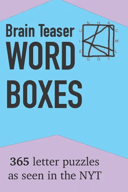 Brain Teaser Word Boxes: 365 Letter Puzzles as seen in the NYT - Paperback