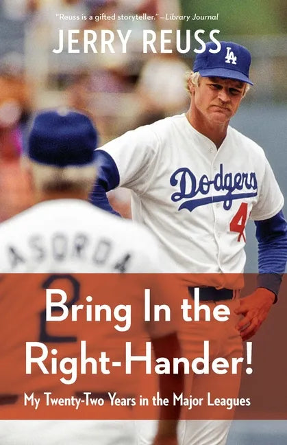 Bring in the Right-Hander!: My Twenty-Two Years in the Major Leagues - Paperback