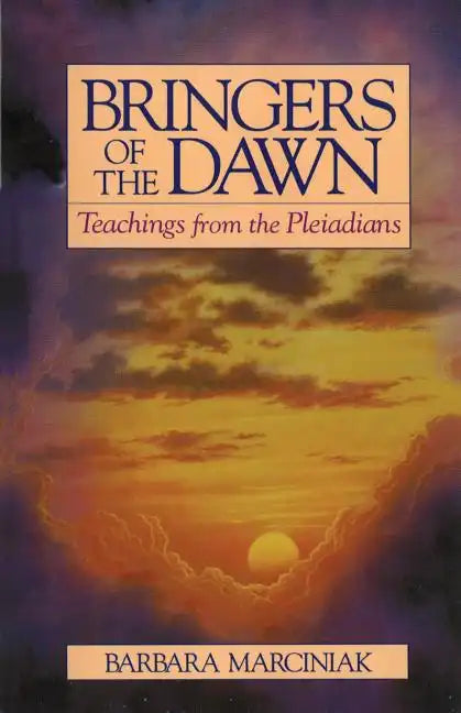 Bringers of the Dawn: Teachings from the Pleiadians - Paperback