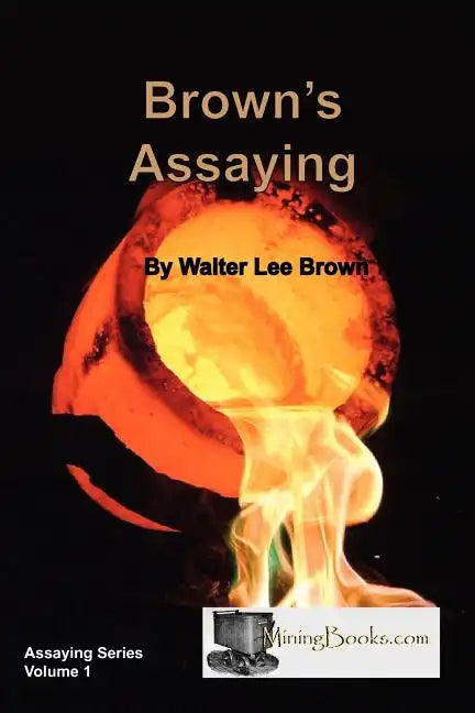 Brown's Assaying - Paperback