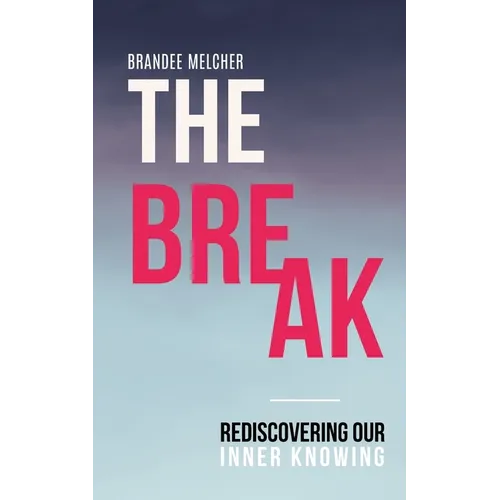 The Break - Paperback