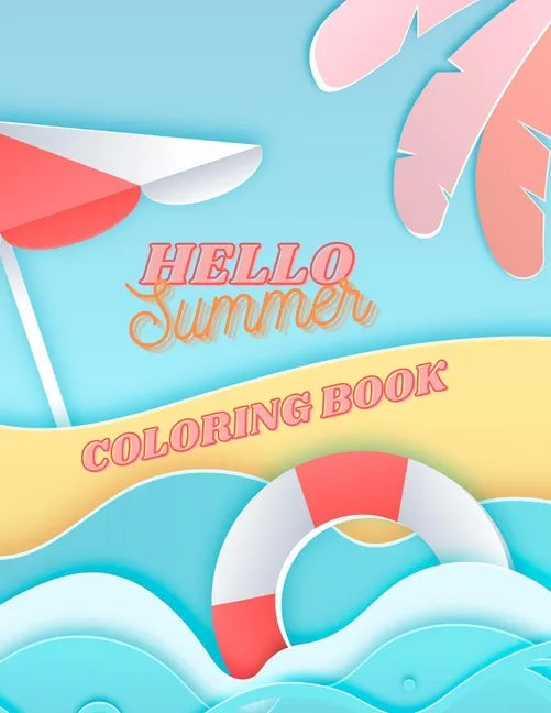 Hello Summer Coloring Book - Paperback