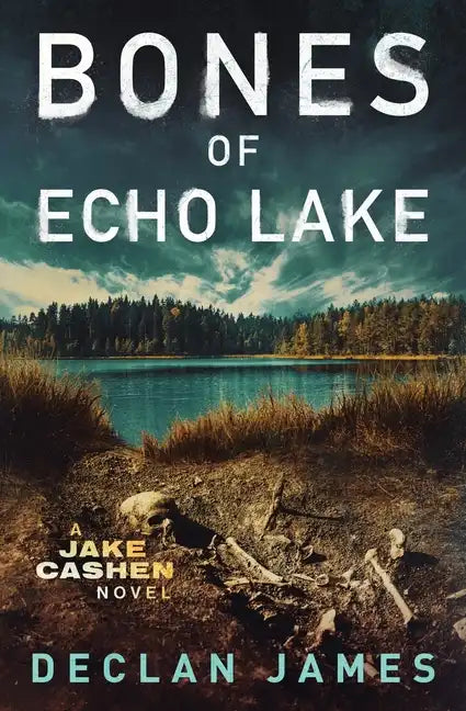 Bones of Echo Lake - Paperback