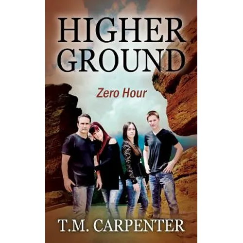 Higher Ground: Zero Hour - Paperback