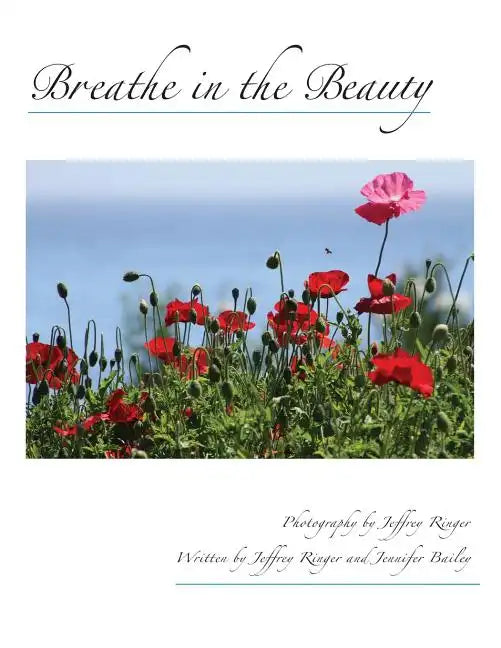 Breathe in the Beauty: A Contemplative Photography Journey - Paperback