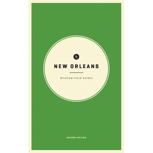 Wildsam Field Guides: New Orleans - Paperback