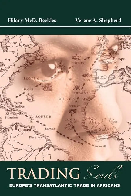 Trading Souls: Europe's Transatlantic Trade in Africans - Paperback