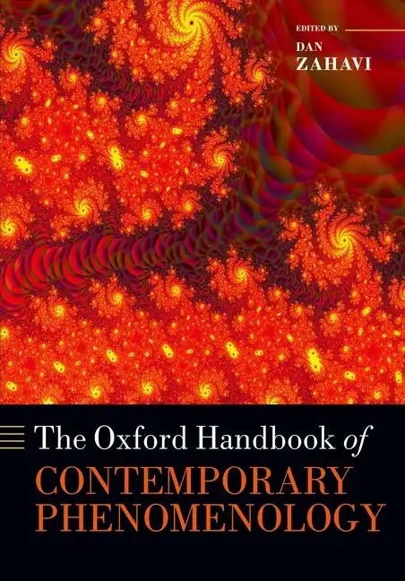 The Oxford Handbook of Contemporary Phenomenology - Paperback