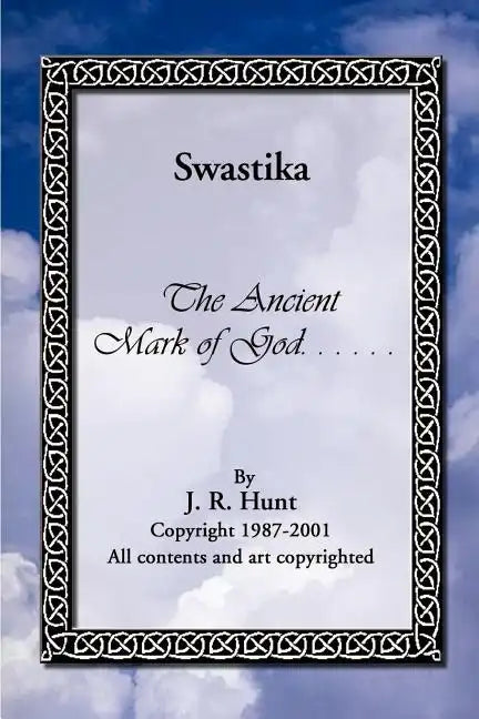 Swastika: The Ancient Mark of God... - Paperback