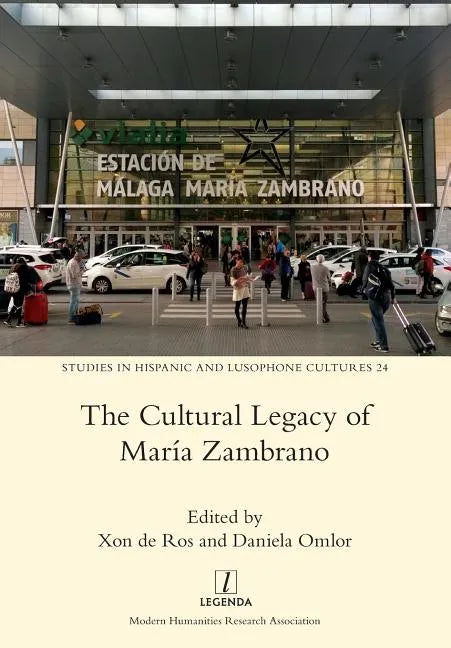 The Cultural Legacy of María Zambrano - Paperback