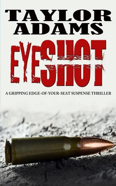 Eyeshot: a gripping edge-of-your-seat suspense thriller - Paperback