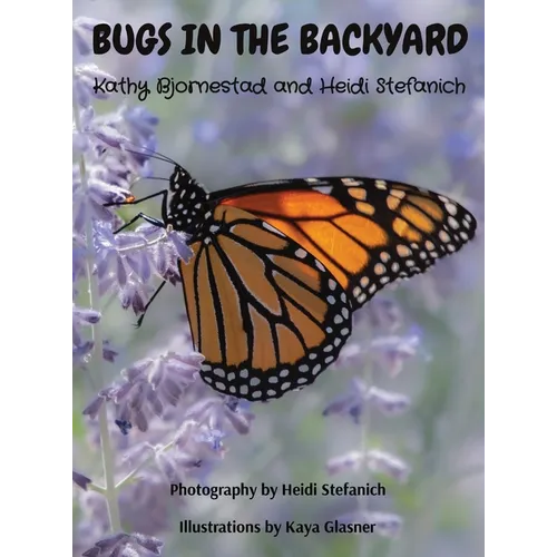 Bugs in the Backyard - Hardcover