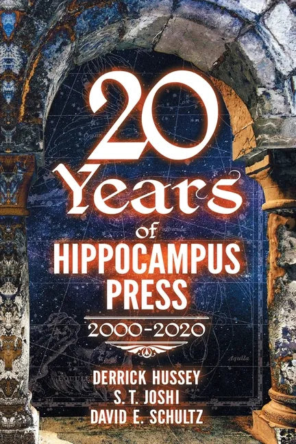 Twenty Years of Hippocampus Press: 2000-2020 - Paperback