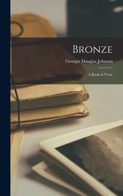 Bronze: A Book of Verse - Hardcover
