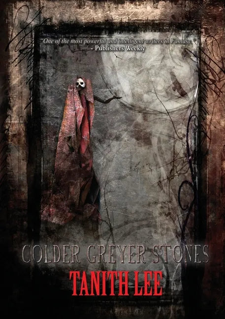 Colder Greyer Stones - Paperback