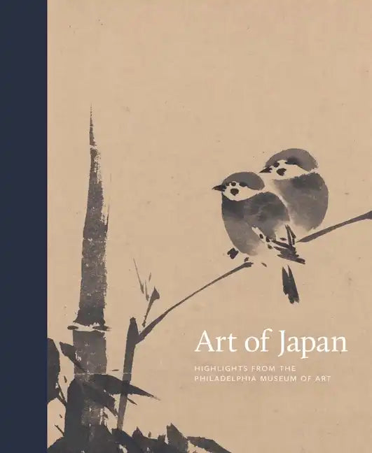 Art of Japan: Highlights from the Philadelphia Museum of Art - Hardcover
