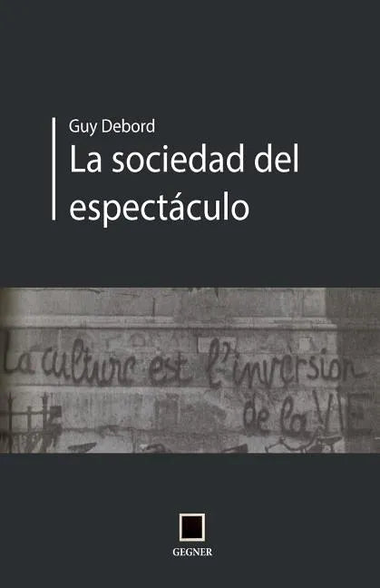 La socidad del espectáculo - Paperback