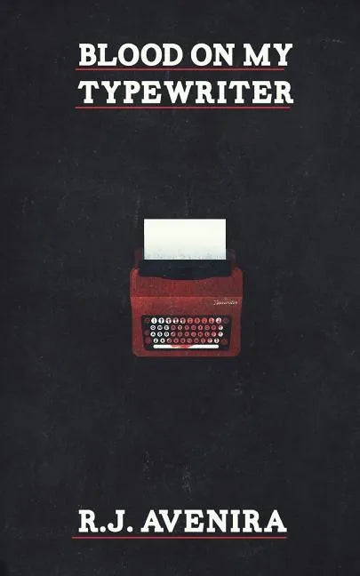 Blood On My Typewriter - Paperback