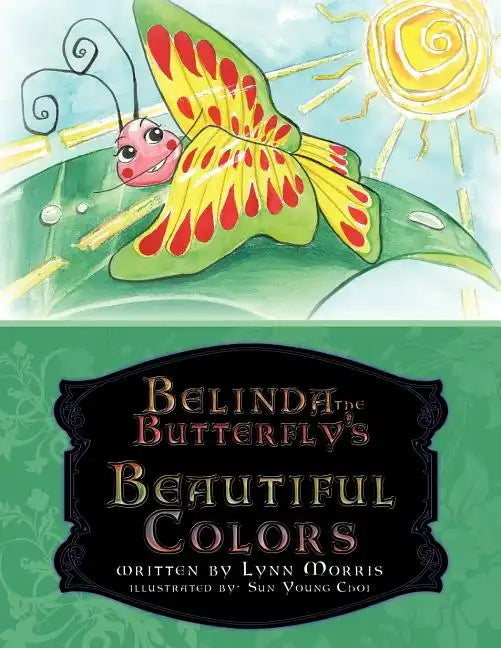 Belinda the Butterfly's Beautiful Colors - Paperback
