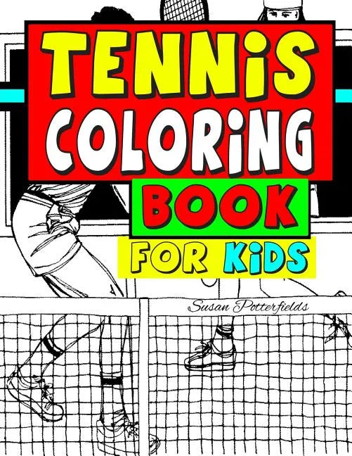 Tennis Coloring Book For Kids - Paperback
