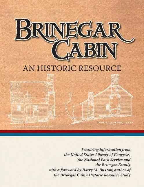 Brinegar Cabin, An Historic Resource - Paperback