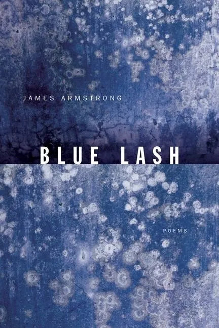Blue Lash: Poems - Paperback