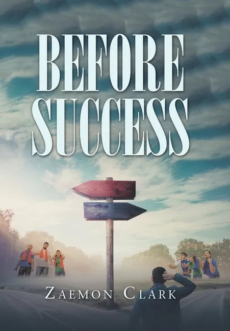 Before Success - Hardcover