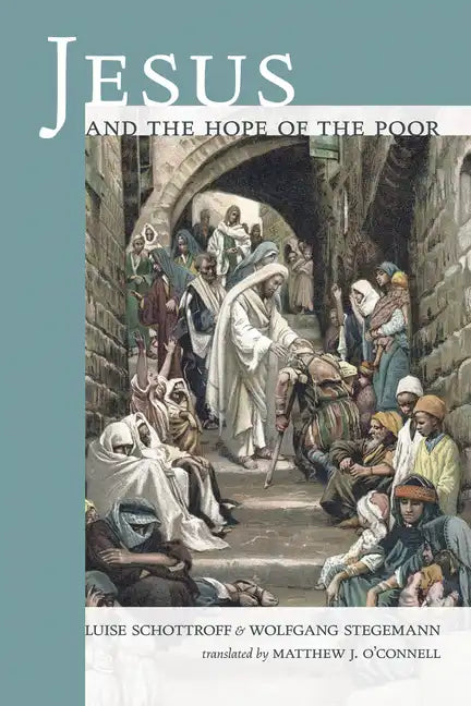 Jesus and the Hope of the Poor - Paperback