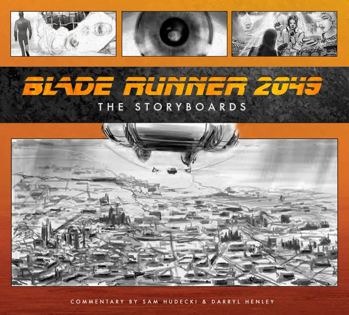 Blade Runner 2049: The Storyboards - Hardcover