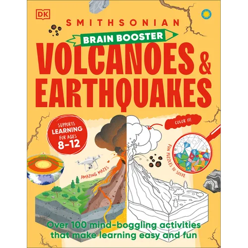 Brain Booster Volcanoes and Earthquakes: Over 100 Mind-Boggling Activities That Make Learning Easy and Fun - Paperback