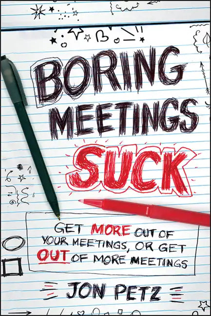 Boring Meetings Suck - Hardcover