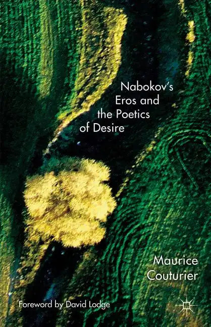 Nabokov's Eros and the Poetics of Desire - Hardcover