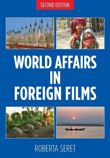 World Affairs in Foreign Films, 2nd edition - Paperback