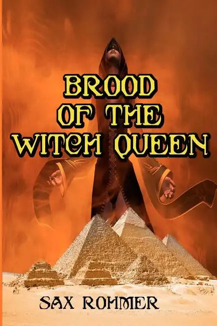 Brood of the Witch Queen: Often Called The Scariest Book Ever Written (Timeless Classic Books) - Paperback