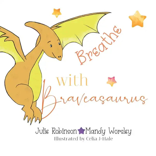 Breathe with Braveasaurus - Paperback