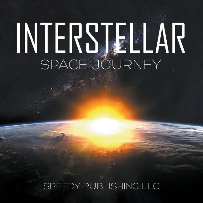 Interstellar Space Journey - Paperback