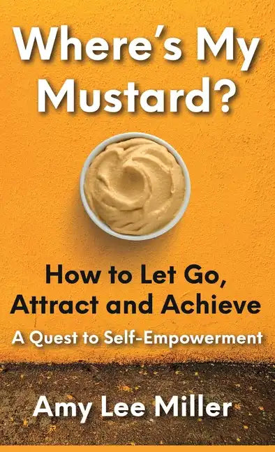 Where's My Mustard? - Hardcover