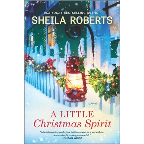A Little Christmas Spirit: A Holiday Romance Novel - Paperback