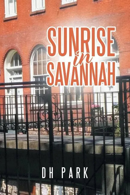 Sunrise in Savannah - Paperback