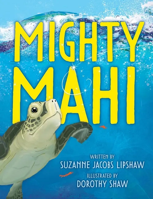 Mighty Mahi - Paperback
