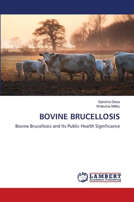 Bovine Brucellosis - Paperback