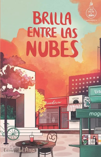 Brilla entre las nubes (Serie Ideas en la casa del árbol. Volumen 6): Novela infantil-juvenil. Lectura de 8-9 a 11-12 años. Literatura Ficción. Libros - Paperback