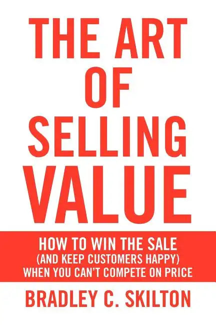 The Art of Selling Value - Paperback