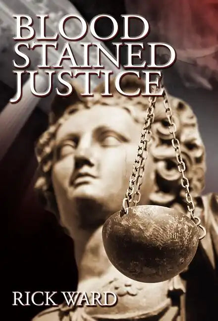 Blood-Stained Justice - Hardcover