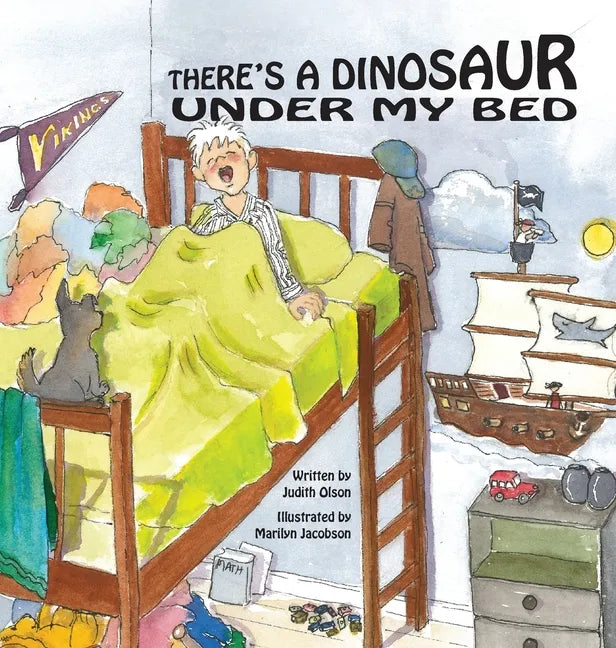 There's a Dinosaur Under My Bed - Hardcover