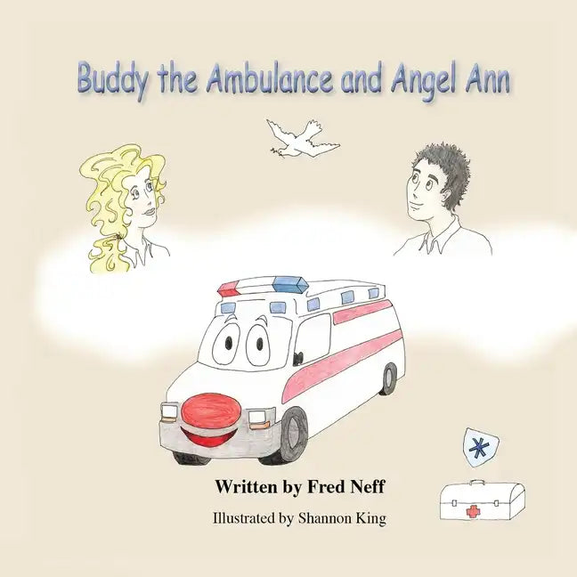 Buddy the Ambulance and Angel Ann - Paperback