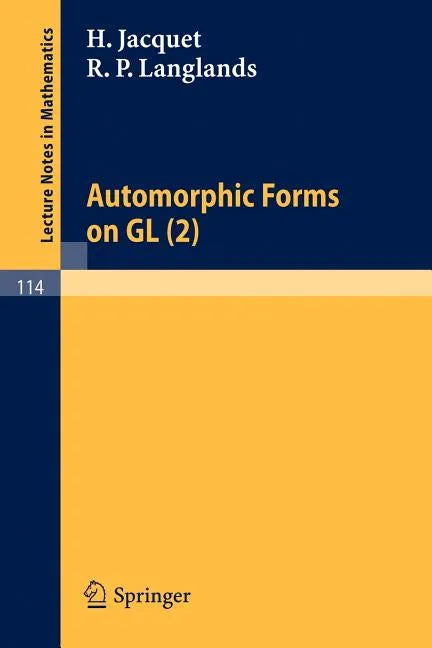 Automorphic Forms on Gl (2): Part 1 - Paperback