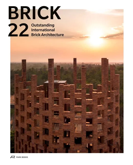 Brick 22: Outstanding International Brick Architecture - Hardcover