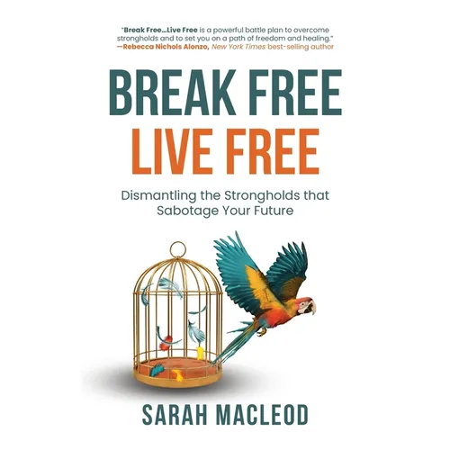 Break Free Live Free - Paperback